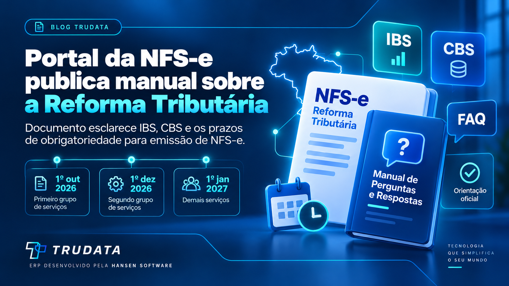 NFS-e e Reforma Tributária: novos prazos para IBS e CBS exigem atenção das empresas